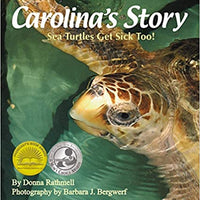 Carolinas Story: Sea Turtles Get Sick Too!
