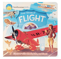 Smithsonian Kids: First Heroes of Flight
