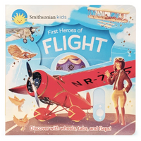 Smithsonian Kids: First Heroes of Flight